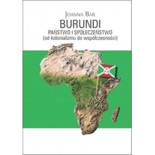 Burundi: Państwo i społeczeństwo
