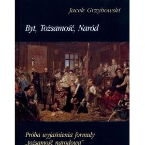 Byt, Tożsamość, Naród