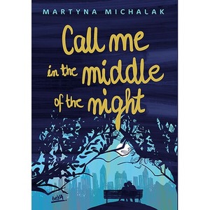 Call me in the middle of the night