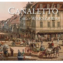 Canaletto i jego Warszawa