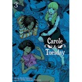Carole & Tuesday. Tom 3
