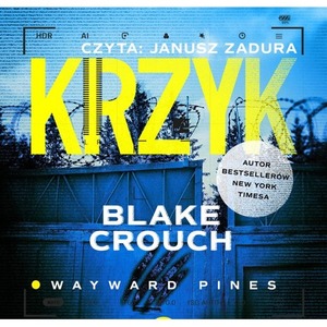 CD MP3 Krzyk. Wayward Pines. Tom 3