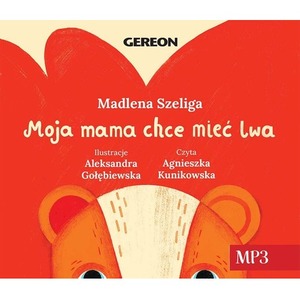 CD MP3 Moja Mama chce mieć lwa