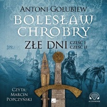 CD MP3 Złe dni. Bolesław Chrobry. Tom 3
