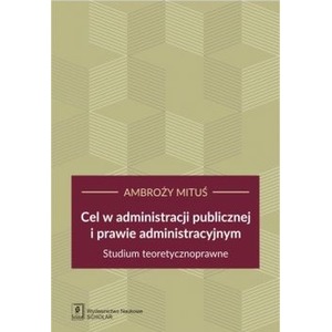 Cel w administracji publicznej i prawie administracyjnym