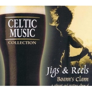 Celtic Music Collection. Jigs & Reels CD