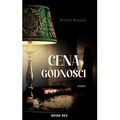 Cena godności Tom I. Cena godności. Tom I