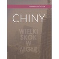 Chiny. Wielki skok w mgłę