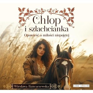Chłop i szlachcianka audiobook