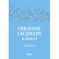 Chrapanie i bezdechy u dzieci