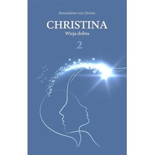 Christina T.2 Wizja dobra