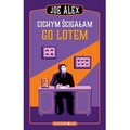 Cichym ścigałam go lotem