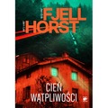 Cień wątpliwości. Śledztwa Markusa Hegera. Tom 2
