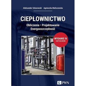 Ciepłownictwo. Obliczenia. Projektowanie