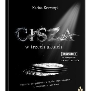 Cisza w trzech aktach