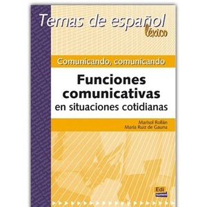 Comunicando comunicando Temas de espanol