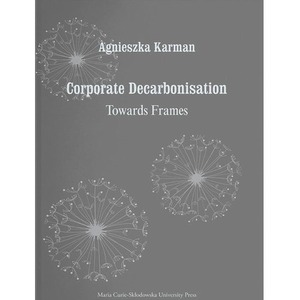Corporate Decarbonisation. Towards Frames
