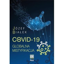 COVID-19; Globalna mistyfikacja