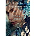 Córka wody. Córki żywiołów. Tom 4