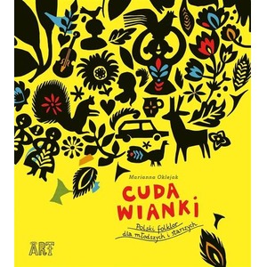 Cuda wianki. Polski folklor dla młodszych i starsz