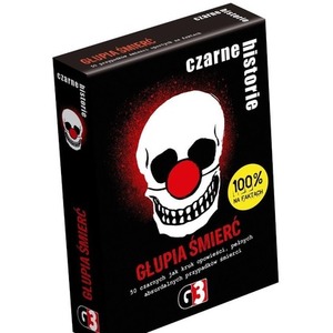 Czarne historie - Głupia śmierć (nowa edycja)