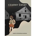 Czarny świat. Bez wyjścia