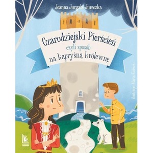 Czarodziejski pierścień, czyli sposób na kapryśną