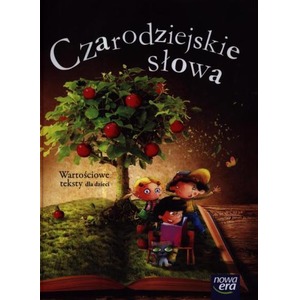 Czarodziejskie słowa 5-latki Wartościowe teksty...