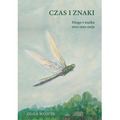 Czas i znaki. Diego i ważka oraz inne eseje