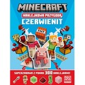 Czerwienit. Naklejkowa przygoda. Minecraft