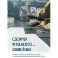 Człowiek w relacji do zagrożenia ...