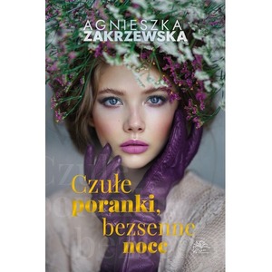 Czułe poranki, bezsenne noce