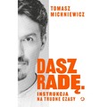 Dasz radę. Instrukcja na trudne czasy