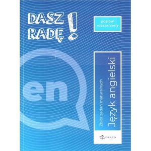 Dasz radę! J. ang. zb. zadań maturalnych ZR
