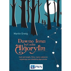 Dawno temu był sobie algorytm