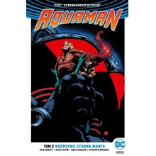DC Odrodzenie Aquaman T.2 Nadpływa Czarna Manta