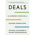 Deals. The Economic Structure of Business Transactions