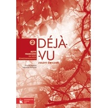 Deja-vu LO KL 2. Ćwiczenia. Język francuski