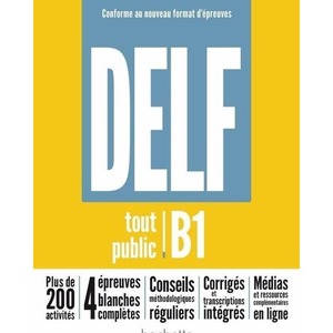 DELF Tout Public B1. Nouveau Format d'Epreuves