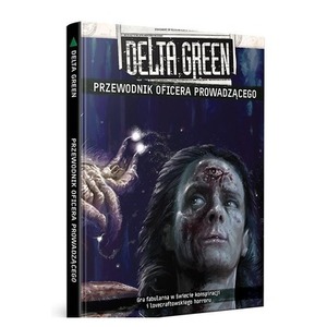 Delta Green: Przewodnik Oficera Prowadzącego