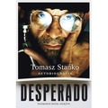 Desperado! Autobiografia