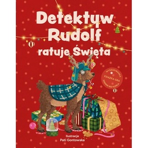 Detektyw Rudolf ratuje Święta. Świąteczna książka-gra