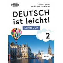 Deutsch ist leicht 2 Lehrbuch A1/A2