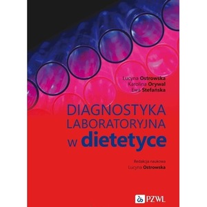 Diagnostyka laboratoryjna w dietetyce