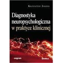 Diagnostyka neuropsychologiczna w pr. klinicznej