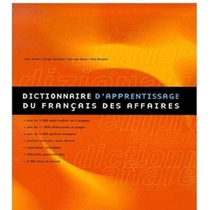 Dictionnaire d`apprentissage du francais des affai