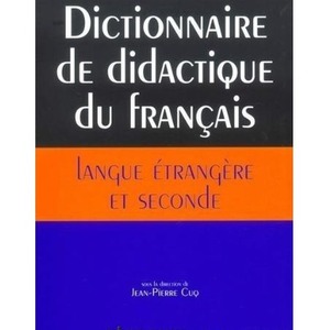 Dictionnaire de didactique du francais langue...