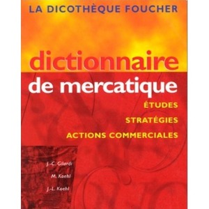 Dictionnaire de mercatique Etudes strategies