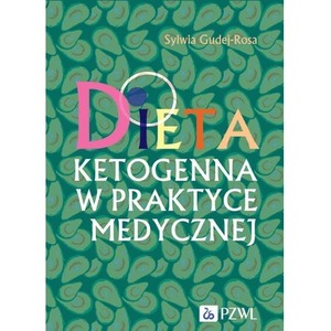 Dieta ketogenna w praktyce medycznej