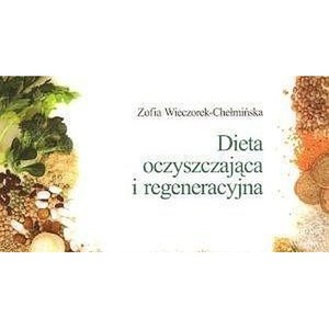 Dieta oczyszczająca i regeneracyjna